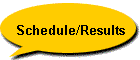 Schedule/Results
